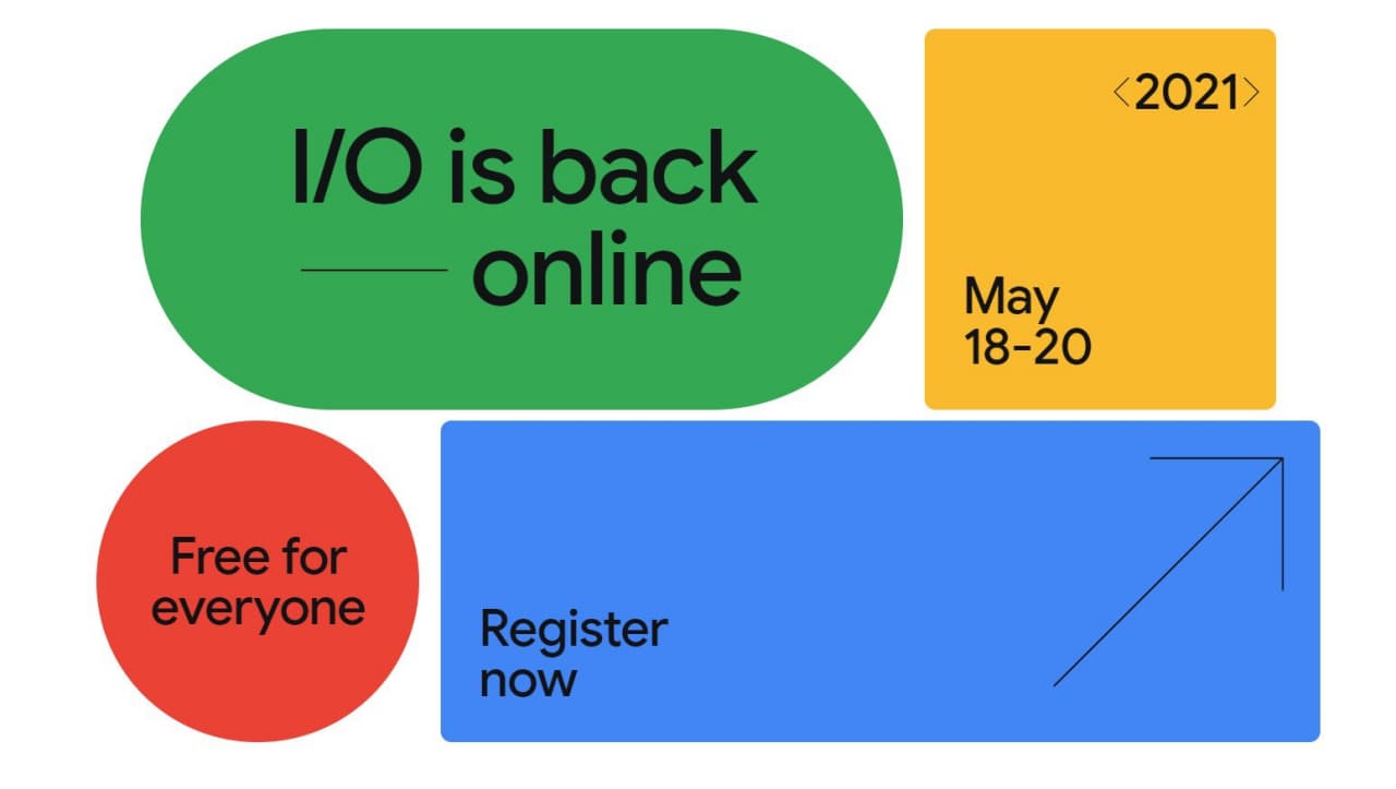 صورة مؤتمر Google I/O لعام 2021 سيكون افتراضي مع حضور مجاني